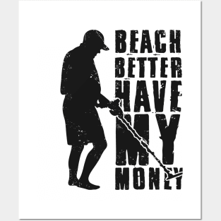 Beach Metal Detecting Humor Shirt Posters and Art